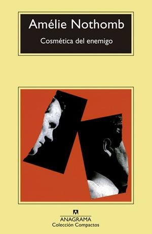 COSMÉTICA DEL ENEMIGO | 9788433977748 | NOTHOMB, AMÉLIE