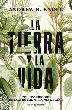 TIERRA Y LA VIDA | 9791399120646 | KNOLL, ANDREW