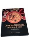 COCINA TRADICIONAL DE LAS TIERRAS DE ESPAÑA | 9788479544737 | LORENTE POLAINA, JOSÉ