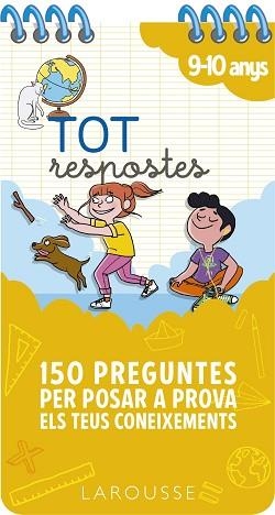 TOT RESPOSTES.150 PREGUNTES PER POSAR A PROVA ELS TEUS CONEIXEMENTS | 9788417720865 | , LAROUSSE EDITORIAL