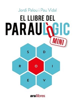 LLIBRE DEL PARAULÒGIC MINI | 9788411732383 | PALOU MASIP, JORDI / VIDAL GAVILAN, PAU