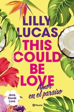 COULD BE LOVE (CASTELLÀ) | 9788408322375 | LUCAS, LILLY