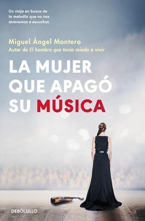 MUJER QUE APAGÓ SU MÚSICA | 9788466389846 | MONTERO, MIGUEL ÁNGEL