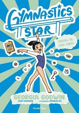 GYMNASTICS STAR 3. ESCULL EL TEU CAMÍ | 9791387783419 | GODWIN, GEORGIA