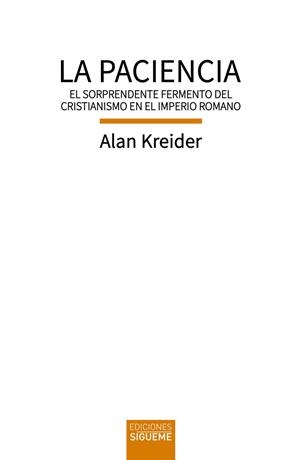 PACIENCIA LA | 9788430122493 | KREIDER, ALAN KREIDER / KREIDER, ALAN