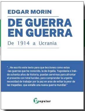 DE GUERRA EN GUERRA. DE 1914 A UCRANIA | 9788478849659 | MORIN, EDGAR