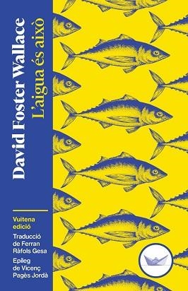 AIGUA ÉS AIXÒ | 9791387726515 | FOSTER WALLACE, DAVID