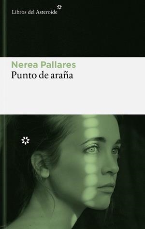 PUNTO DE ARAÑA | 9788410178892 | PALLARES VILAR, NEREA / PALLARES, NEREA
