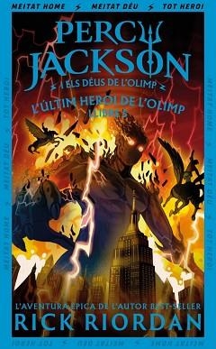 ÚLTIM HEROI DE L'OLIMP (PERCY JACKSON I ELS DÉUS DE L'OLIMP 5) | 9788419868985 | RIORDAN, RICK