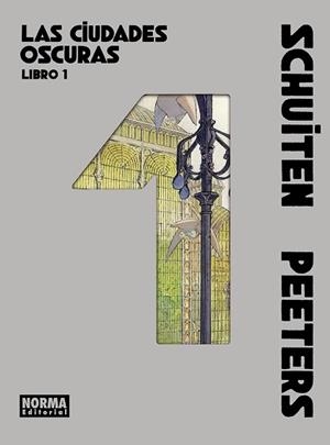 CIUDADES OSCURAS. LIBRO 01 | 9788467983593 | SCHUITEN/PEETERS
