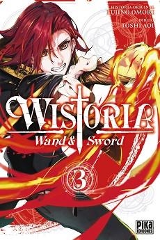 WISTORIA. WAND & SWORD, 3 | 9782811699055 | FUJINO, OMORI