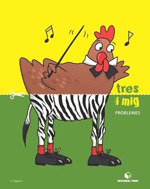 TRES I MIG - QUADERN DE PROBLEMES | 9788430709403 | SEGARRA NEIRA, JOSEP LLUÍS