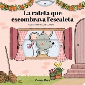 RATETA QUE ESCOMBRAVA L'ESCALETA. CONTE AMB MECANISMES | 9791387903800 | SAMBA, GINA/QUINTANA, JÚLIA