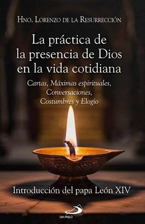 PRÁCTICA DE LA PRESENCIA DE DIOS EN LA VIDA COTIDIANA | 9788428575287 | LORENZO DE LA RESURRECCIÓN
