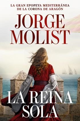REINA SOLA | 9788466381512 | MOLIST, JORGE