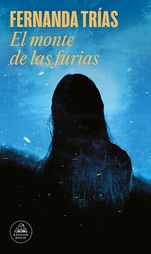 MONTE DE LAS FURIAS | 9788439744566 | TRÍAS, FERNANDA