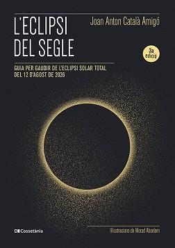 ECLIPSI DEL SEGLE | 9788413565439 | CATALÀ AMIGÓ, JOAN ANTON