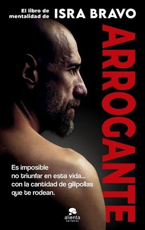 ARROGANTE | 9788413444666 | BRAVO, ISRA