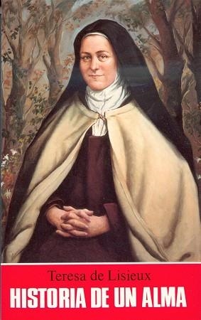 HISTORIA DE UN ALMA | 9788470682131 | SANTA TERESA DEL NIÑO JESUS