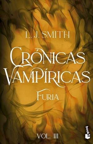 FURIA (CRÓNICAS VAMPÍRICAS, 3) | 9788408317982 | SMITH, L. J.