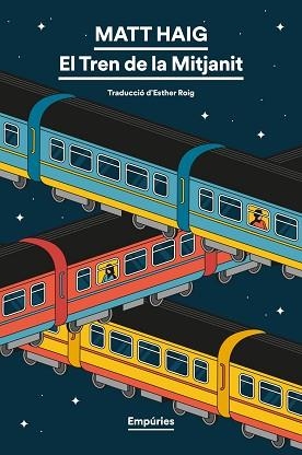 TREN DE LA MITJANIT | 9791387736552 | HAIG, MATT