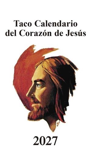 TACO CALENDARIO DEL CORAZÓN DE JESÚS - CLÁSICO - 2027 | 9788427150553 | DE COMUNICACIÓN LOYOLA, GRUPO