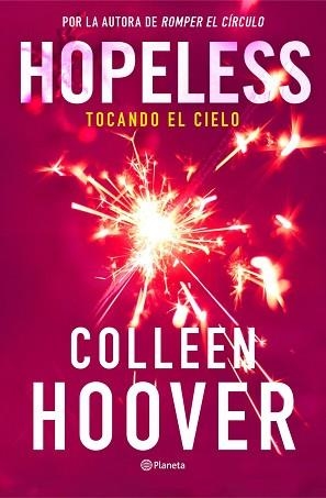 HOPELESS. TOCANDO EL CIELO | 9788408325475 | COLLEEN, HOOVER