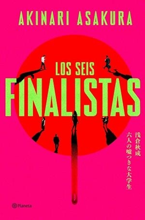 SEIS FINALISTAS | 9788408325703 | ASAKURA, AKINARI