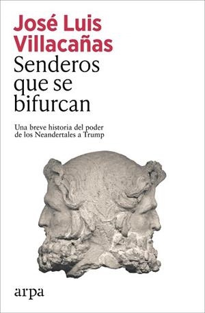 SENDEROS QUE SE BIFURCAN | 9791387833077 | LUIS VILLACAÑAS BERLANGA, JOSÉ