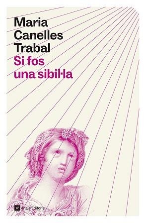SI FOS UNA SIBIL·LA | 9791387853549 | CANELLES TRABAL, MARIA
