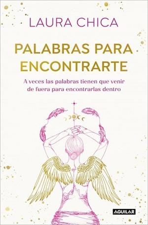 PALABRAS PARA ENCONTRARTE | 9788403525832 | CHICA, LAURA