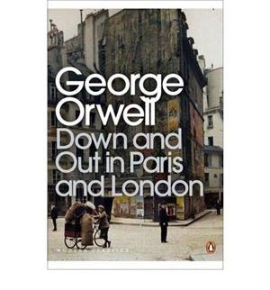 DOWN AND OUT IN PARIS AND LONDON | 9780141184388 | ORWELL, GEORGE