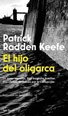 HIJO DEL OLIGARCA | 9788432251269 | KEEFE, PATRICK RADDEN
