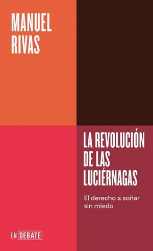 REVOLUCIÓN DE LAS LUCIÉRNAGAS (SERIE ENDEBATE) | 9791387904616 | RIVAS, MANUEL