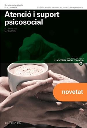 ATENCIÓ I SUPORT PSICOSOCIAL | 9788419780560 | DÍAZ GARCÍA, Mª EMILIA / TELLO GUERRERO, Mª JOSÉ