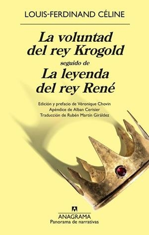 VOLUNTAD DEL REY KROGOLD SEGUIDO DE LA LEYENDA DEL REY RENÉ | 9788433950888 | CELINE, LOUIS-FERDINAND