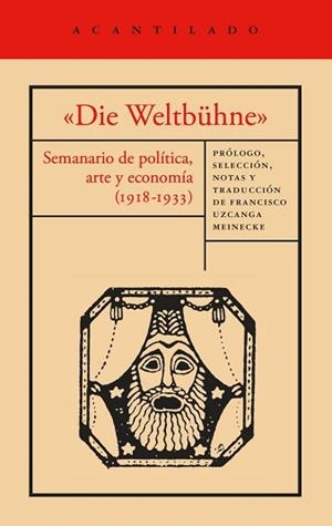 «DIE WELTBÜHNE» | 9791387964689 | MANN, THOMAS / WALSER, ROBERT / BRECHT, BERTOLT / MARAI, SANDOR / LASKER-SCHÜLLER, ELSE / EISENSTEIN