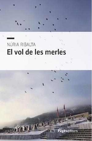 VOL DE LES MERLES | 9788413037301 | RIBALTA SANZ, NÚRIA