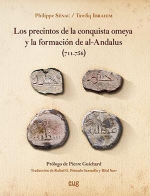 PRECINTOS DE LA CONQUISTA OMEYA Y LA FORMACIÓN DE AL-ÁNDALUS (711-756) | 9788433861337 | IBRAHIM, TAWFIQ / SÉNAC, PHILIPPE