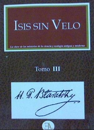 ISIS SIN VELO. TOMO 3 | 9788499501703 | BLAVATSKY, HELENA PETROVNA