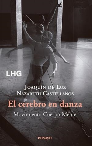 CEREBRO EN DANZA | 9788418657887 | CASTELLANOS, NAZARETH / DE LUZ, JOAQUÍN