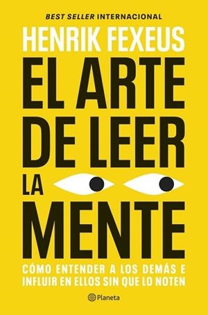 ARTE DE LEER LA MENTE | 9788408325208 | FEXEUS, HENRIK