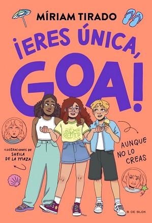 ME LLAMO GOA 12 - ¡ERES ÚNICA, GOA! | 9791387994303 | TIRADO, MIRIAM