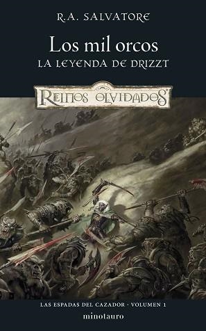 LAS ESPADAS DEL CAZADOR Nº 01/03 LOS MIL ORCOS | 9788445010983 | SALVATORE, R. A.