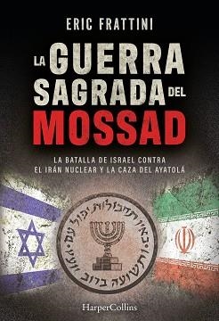 GUERRA SAGRADA DEL MOSSAD | 9788410648401 | FRATTINI ALONSO, ERIC