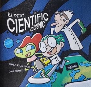 PETIT CIENTÍFIC CÒSMIC | 9788412526622 | GALLUCCI, CARLES-ERMANNO