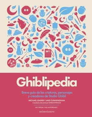 GHIBLIPEDIA | 9788445022405 | CUNNINGHAM, JAKE / LEADER, MICHAEL