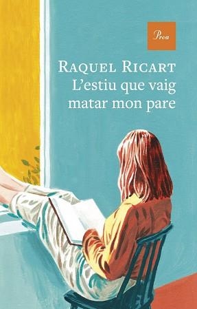 ESTIU QUE VAIG MATAR MON PARE | 9791388369179 | RICART, RAQUEL RICART / RICART LEAL, RICART LEAL RAQUEL