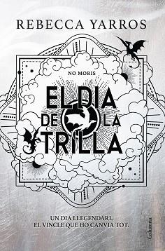 DIA DE LA TRILLA (EMPIRI) | 9788466435673 | YARROS, REBECCA