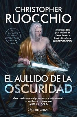AULLIDO DE LA OSCURIDAD | 9788418431357 | RUOCCHIO, CHRISTOPHER